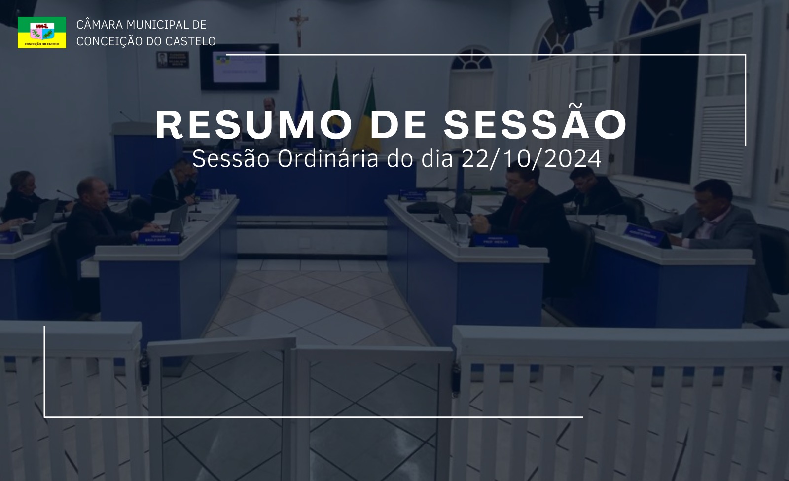 Resumo da 4ª Sessão Ordinária do mês de outubro de 2024